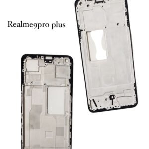 REALME 9 PRO+ middle frame-Premium Quality wholesale